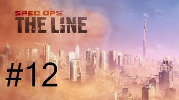 Spec Ops: The Line Walkthrough w/Silver Ep.12 - LUGO GETS WRECKED