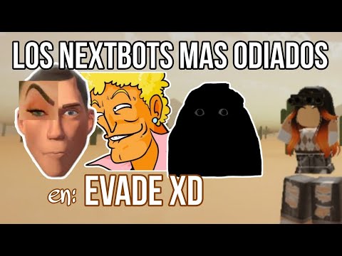 Los nextbots más