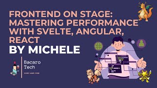 Devfest Torino - Frontend On Stage: Mastering Performance with Svelte, Angular, React by Michele