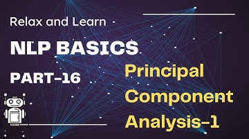 Natural Language Processing (NLP) - Basics - Part 16: Principal Component Analysis