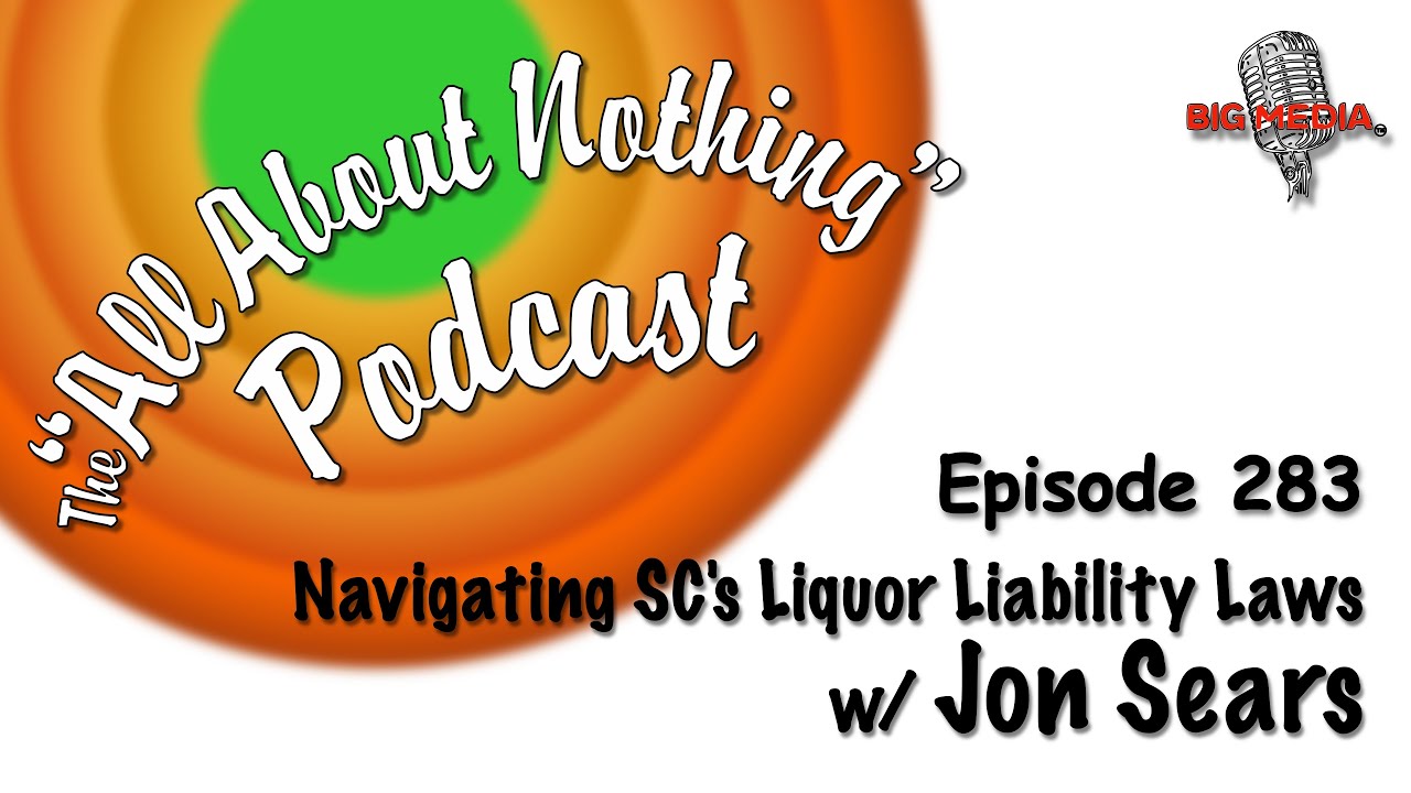AAN: Выпуск № 283 | Кошмар гостеприимства SC: Законы о алкоголе и страховые взносы с Джоном Сирсом