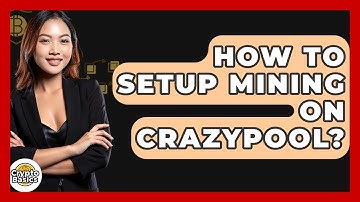 How To Setup Mining On CrazyPool? - CryptoBasics360.com