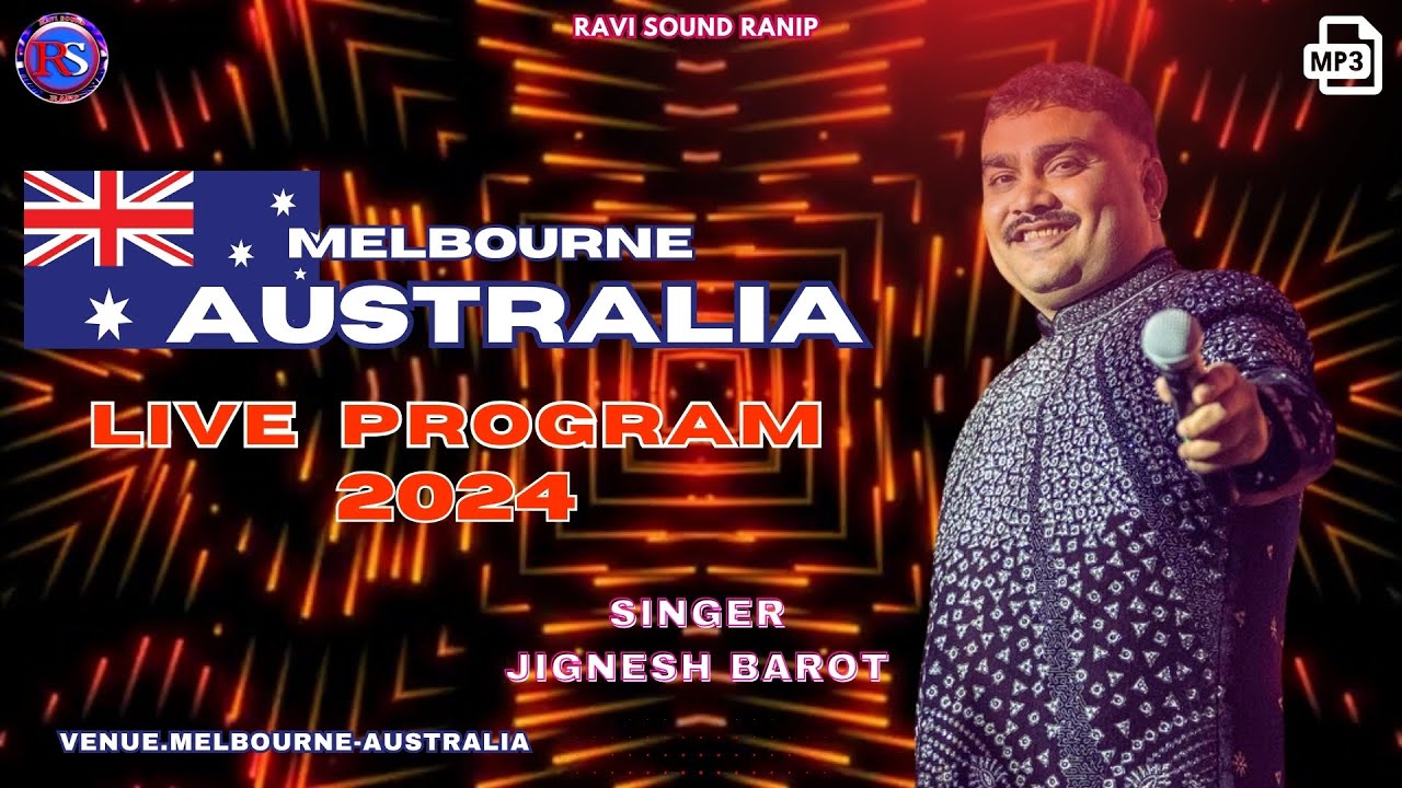 Jignesh Barot Live // Melbourne Australia // Ravi Sound Ranip // Live Program 2024
