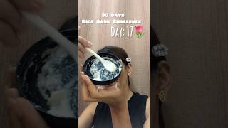 Day 17/30 of 30 days Rice Mask for glowing skin 💫 Rice Face Mask #ricemask
