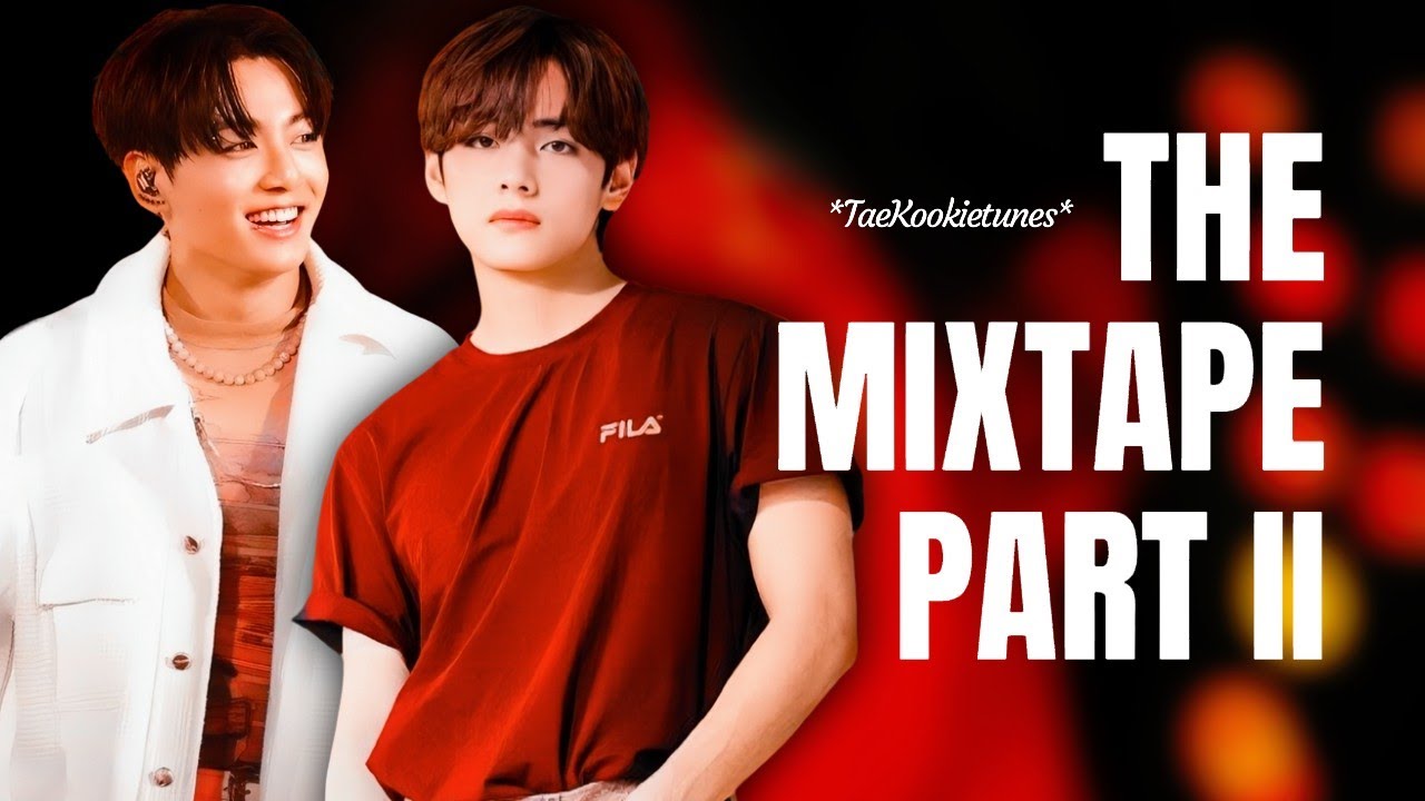 THE 'MIXTAPE' Part II { EP PLAYLIST } Jungkook & V English Song (ai originals fmv)