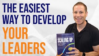 The Easiest &amp; Cheapest Way to Develop Your Leaders