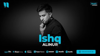 Alinur - Ishq (audio 2023)