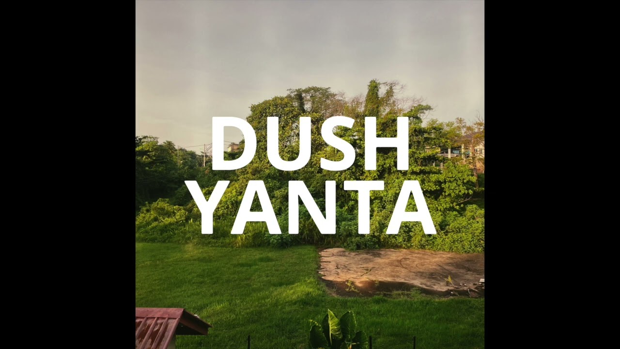 Watch Dush | Yanta on YouTube Watch Dush | Yanta on YouTube