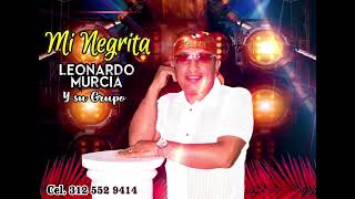 La Negrita Leonardo Murcia y su Grupo 
