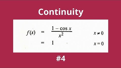 Continuity - Solved Examples - How to Solve Continuity Problems - #4