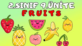 2Sinif İngi̇li̇zce 9Üni̇te Keli̇meleri̇ Ve Konu Anlatimi Fruits