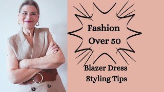 Fashion over 50| Blazer Dress Styling Tips screenshot 1