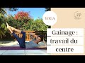 Yoga  gainage  travail du centre