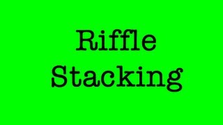 Riffle Stacking Demonstration