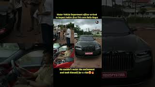 Motor Vehicle Department officer arrived to inspect India's first 16 crore Rolls-Royce 🤯🔥