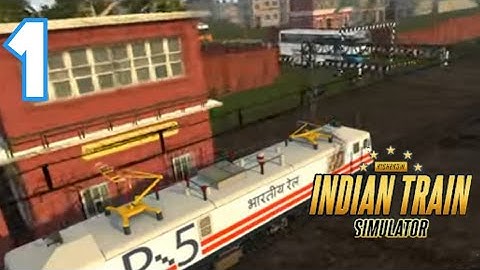 Indian Train Simulator 23 Gameplay Walkthrough Part 1 ( IOS, Android)