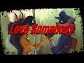 Sly and Carmelita - Love Somebody