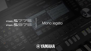 PSR-S975 / 775 Mono legato function