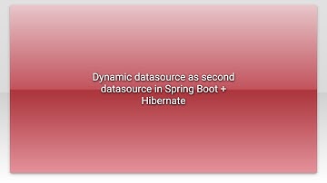 Dynamic datasource as second datasource in Spring Boot + Hibernate