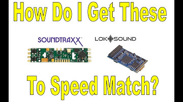 How Do I Speed Match My ESU LokSound 5 And My Soundtraxx Econami?