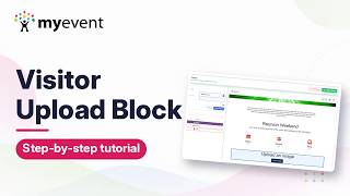 How to Use the Visitor Upload Block | MyEvent Tutorial News