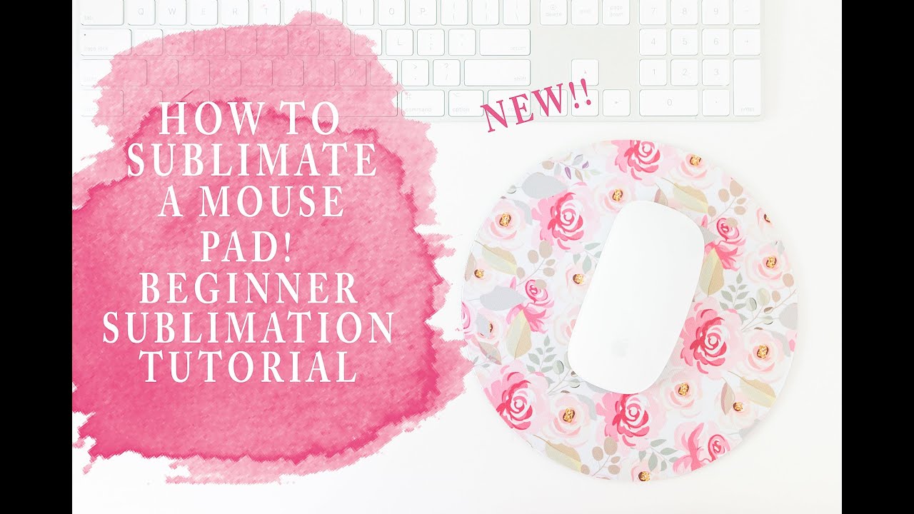 HOW TO SUBLIMATE A MOUSE PAD, Sublimation for Beginners, Monogram a Mouse  Pad