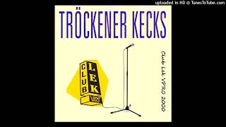 Watch Trockener Kecks Zon Sprong Aan video