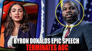 THIS WAS CRAZY!! BYRON DONALDS GETS UP AND ENDS AOC'S CAREER IN 5 MINS!