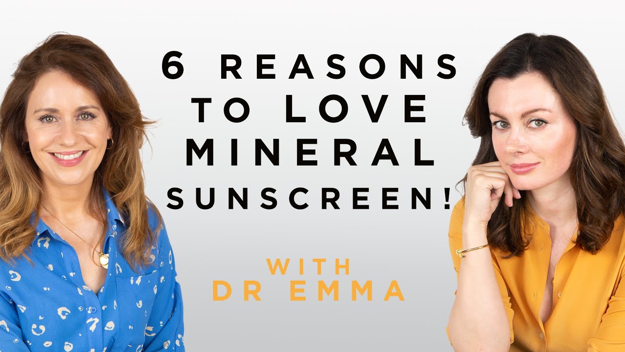 6 Reasons to LOVE Mineral Sunscreen! With Dr Emma Dr Sam Bunting