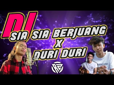 DJ SIA SIA BERJUANG X DURI DURI !!! SPESIAL TAHUN BARU 2022