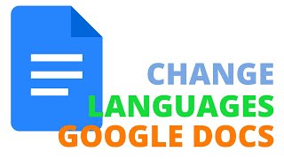 How to Change the Language of a Document in Google Docs