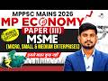 MPPSC Mains 2026 | MP Economy Paper 3 MSME | By Sourabh Sir | MPPSC StudyIQ