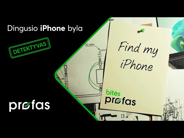 Dingusio iPhone byla – BITĖS Profų detektyvas
