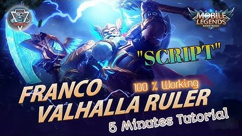 Franco VALHALLA RULER Script [no ban] Mobile Legends Bang Bang
