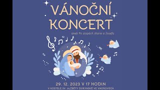 Vánoční koncert aneb Po stopách Marie a Josefa - pořádala MO KDU-ČSL (2023)