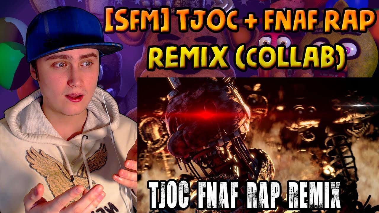 [SFM] TJOC + FNAF Rap Remix (Collab) | Reaction