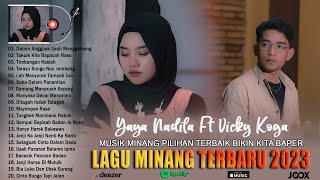 Yaya Nadila Feat Vicky Koga - Dalam Angguak Usah Manggeleang - Lagu Minang Terbaru 2023 Bikin Baper