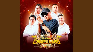 Te Dejo Libre - EL GRAN CHORRILLANO