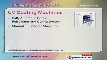 UV Coating Machines by Apl Machinery Private Limited, Haryana, Faridabad