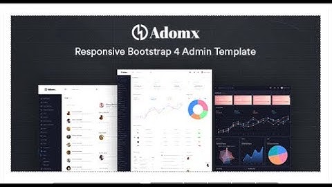 Adomx - Responsive Bootstrap 4 Admin Template | Themeforest Templates