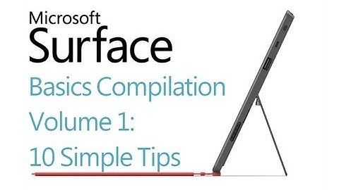 Microsoft Surface RT Tips - Volume 1 (10 tips) - Windows 8