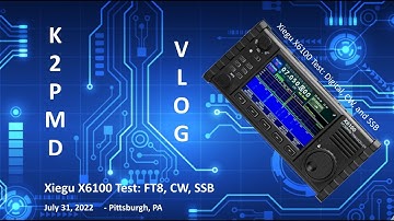 Xiegu X6100 Test on SSB, CW, and FT8