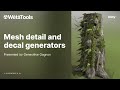 SpeedTree Tutorial Mesh detail and decal generators Unity