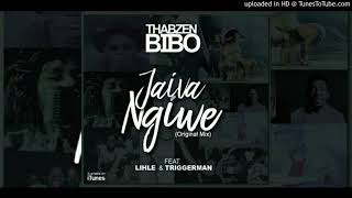 Thabzen Bibo   Jaiva Ngiwe Ft Lihle & Triggerman