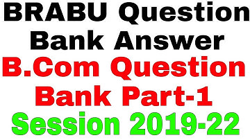 B.com part 1 guess paper 2021 BRABU University | Bihar university part 1 question bank solution 2021