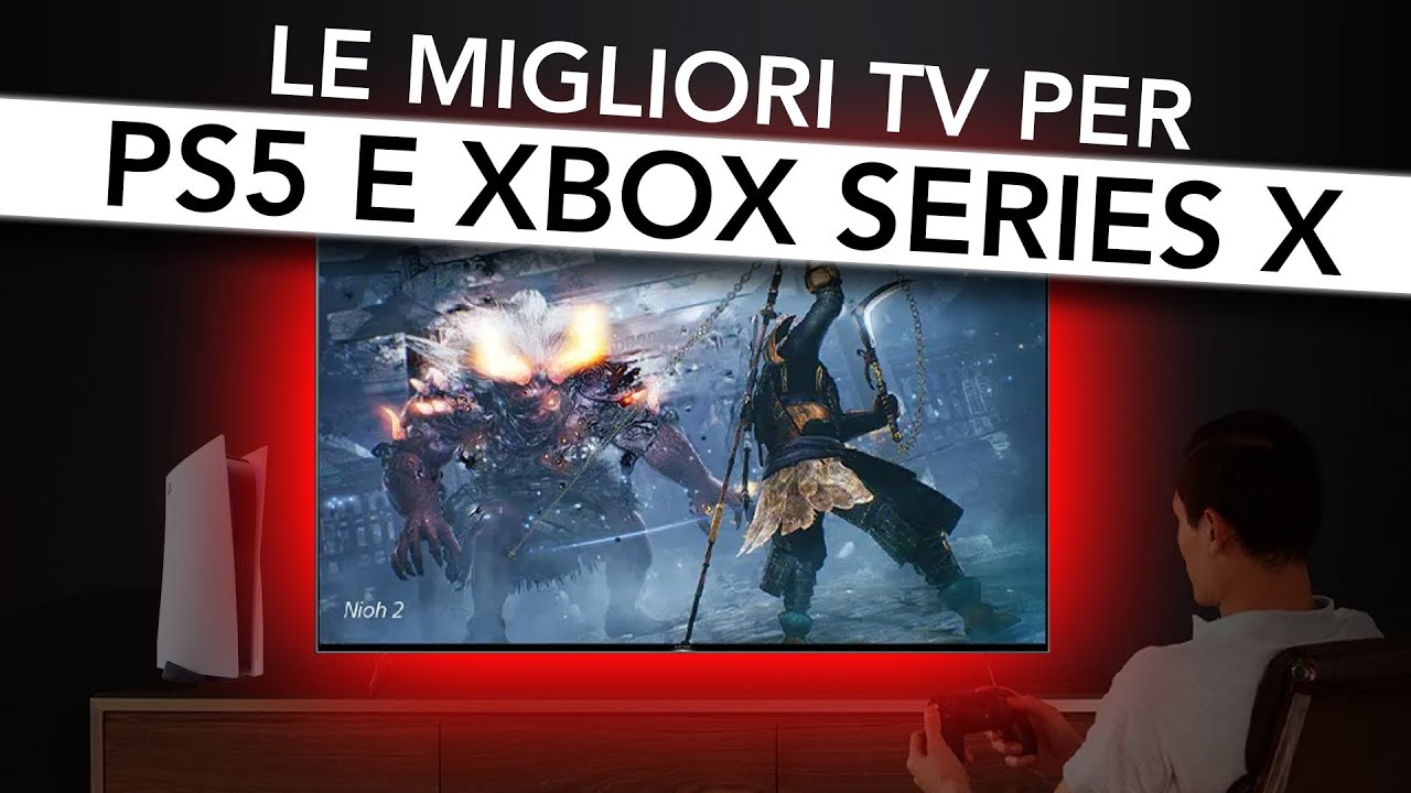 LE MIGLIORI TV per PLAYSTATION 5 e XBOX SERIES X | 2021