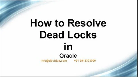 Como resolver um deadlock Oracle?