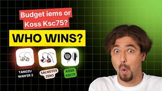 Tangzu Waner vs Salnotes Zero vs Koss KSC75 ! Which sounds best Part 1