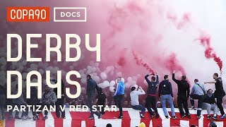 The Most Intense Atmosphere in Football - Partizan v Red Star | Derby Days