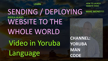 yoruba man code - Bisola Alaso Website - Deploying Website To The Whole World - MUST WATCH!